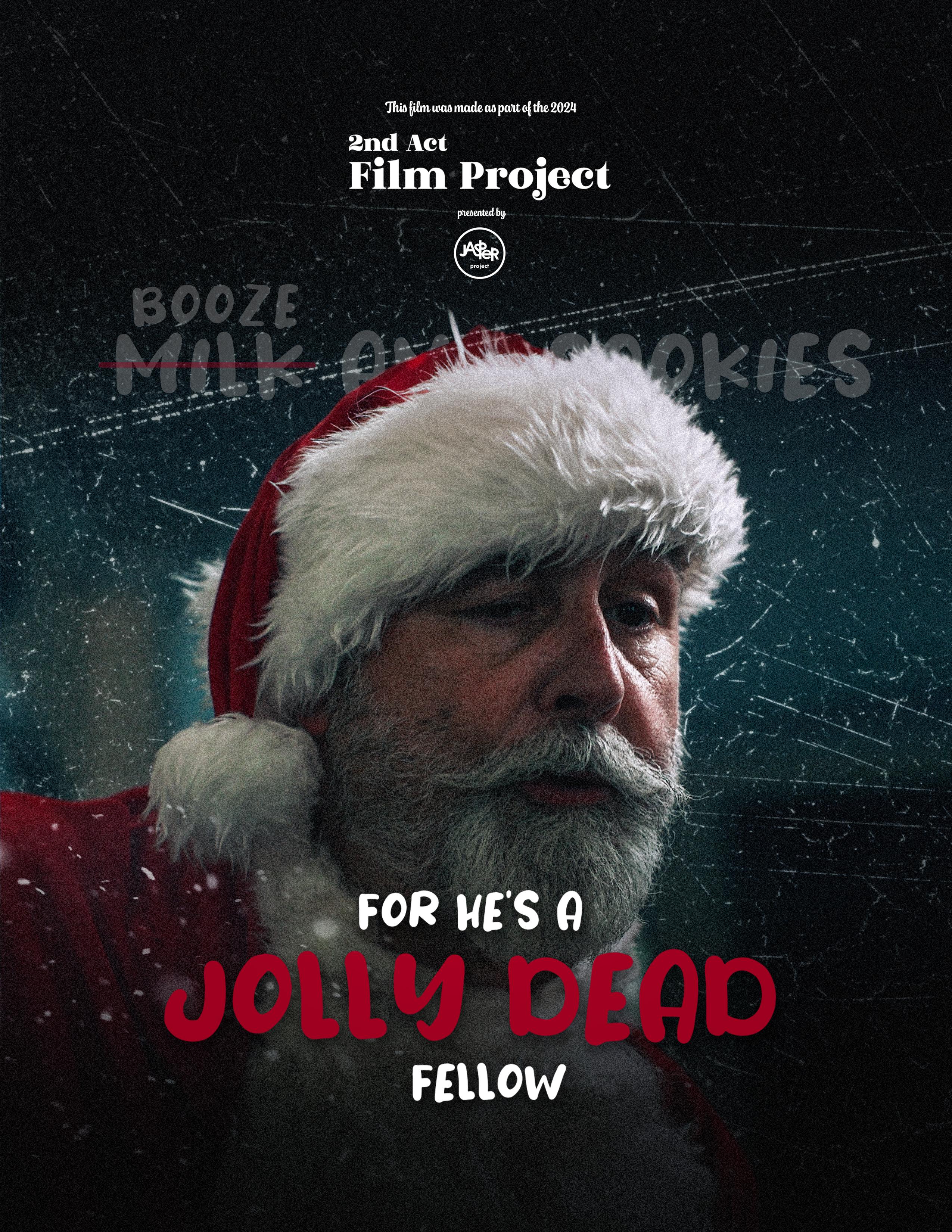 For He's A Jolly Dead Fellow